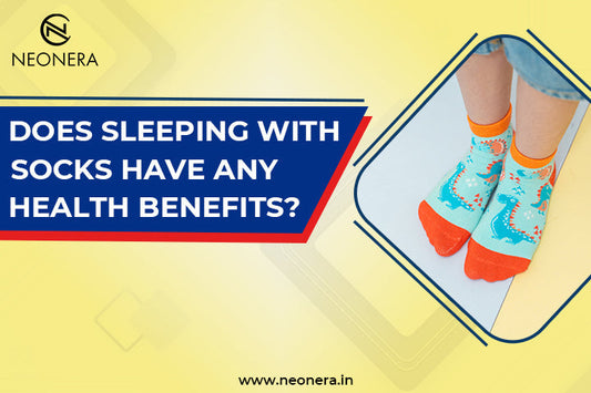 Does sleeping with socks have any health benefits? Find out.